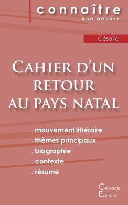 Fiche de lecture Cahier d'un retour au pays natal de Csaire (Analyse littraire de rfrence et rsum complet)