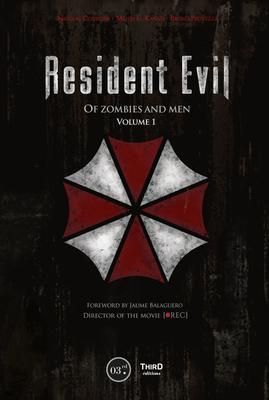 Resident Evil: Of Zombies and Men