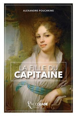 La Fille du Capitaine: dition bilingue russe/franais (+ lecture audio intgre)