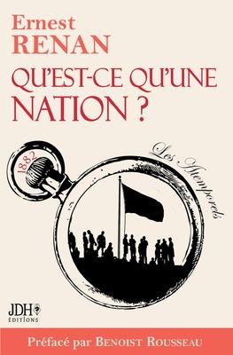 Qu'est-ce qu'une nation ?: Prface et webinaire Benoist Rousseau