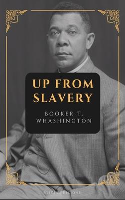 Up from Slavery: New Large Print Edition