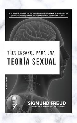 Tres Ensayos para una Teora Sexual