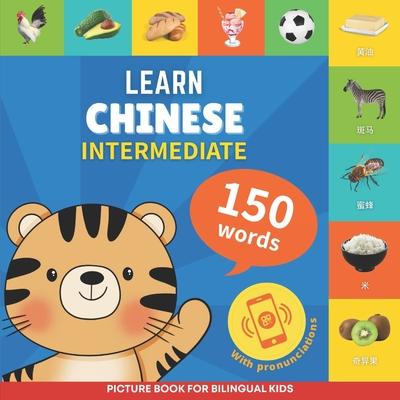 Learn chinese - 150 words with pronunciations - Intermediate: Picture book for bilingual kids