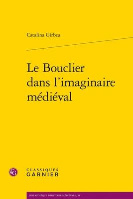Le Bouclier Dans l'Imaginaire Medieval Subscription
