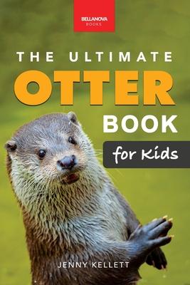 The Ultimate Otter Book for Kids: Otter Facts, Sea & River Otters, 100+ Photos, Pups, Rafts, Tool Use & Conservation Quiz Subscription