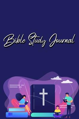 Bible Study Journal: A Christian Bible Study Workbook: A Simple Guide To Journaling Scripture Using S.O.A.P Method