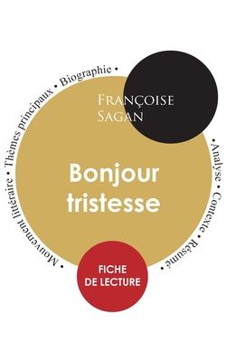 Fiche de lecture Bonjour tristesse (tude intgrale)