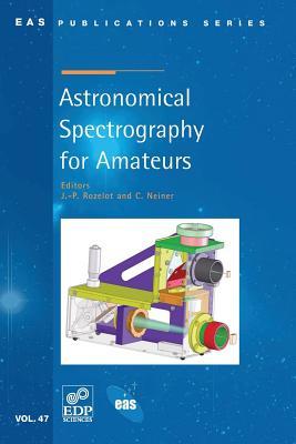 Astronomical Spectrography for Amateurs