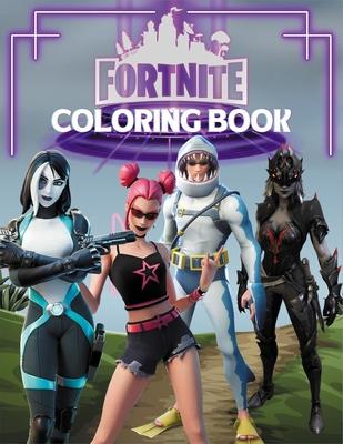 Fortnite Coloring Book: Most powerful skins Coloring Adventures for kids / young