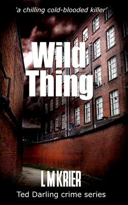 Wild Thing: a chilling cold-blooded killer Subscription