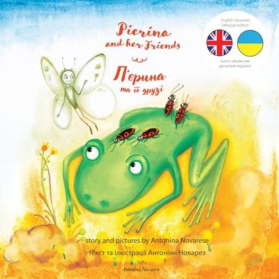 Pierina and her Friends / &#1055;'&#1108;&#1088;&#1080;&#1085;&#1072; &#1090;&#1072; &#1111;&#1111; &#1076;&#1088;&#1091;&#1079;&#1110;: English / Ukr