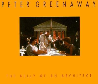 Peter Greenaway: The Belly of an Architect