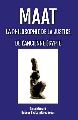 Maat, La Philosophie de la Justice de L'Ancienne Egypte Subscription
