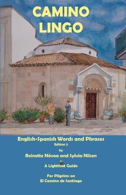 Camino Lingo - English-Spanish Words and Phrases Edition 2