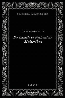 De Lamiis et Pythonicis Mulieribus: Bibliotheca Daemonologica