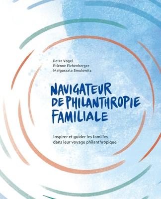 The Navigateur de Philanthropie Familiale