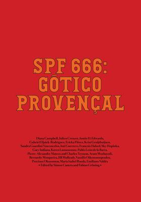 Spf 666: Gtico Provenal: Tropical Gothic Worldwide