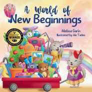 A World of New Beginnings: A Rhyming Journey about change, resilience and starting over Subscription