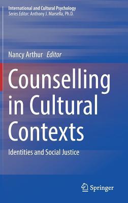 Counselling in Cultural Contexts: Identities and Social Justice