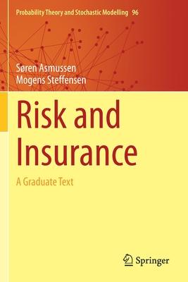 Risk and Insurance: A Graduate Text