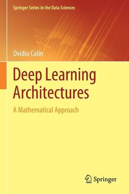 Deep Learning Architectures: A Mathematical Approach