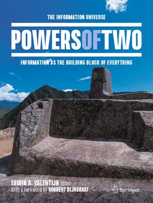 Powers of Two: The Information Universe -- Information as the Building Block of Everything Subscription