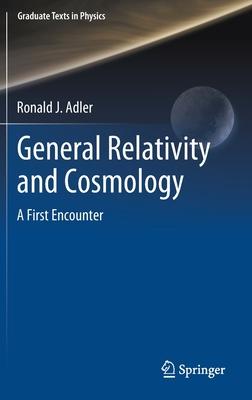 General Relativity and Cosmology: A First Encounter