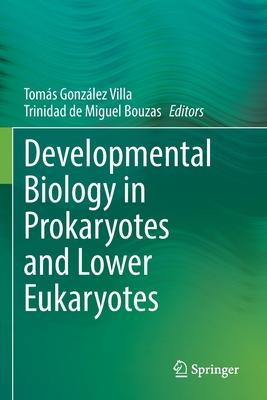 Developmental Biology in Prokaryotes and Lower Eukaryotes Subscription