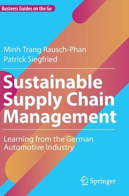 Sustainable Supply Chain Management: Learning from the German Automotive Industry Subscription