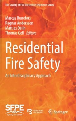 Residential Fire Safety: An Interdisciplinary Approach