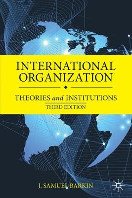 International Organization: Theories and Institutions Subscription
