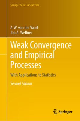 Weak Convergence and Empirical Processes: With Applications to Statistics Subscription