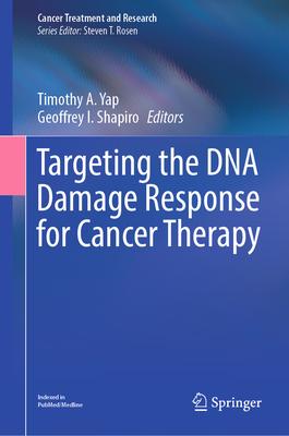 Targeting the DNA Damage Response for Cancer Therapy Subscription