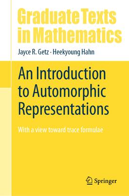 An Introduction to Automorphic Representations: With a View Toward Trace Formulae