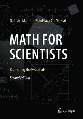 Math for Scientists: Refreshing the Essentials