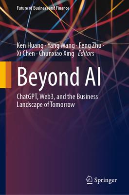 Beyond AI: Chatgpt, Web3, and the Business Landscape of Tomorrow