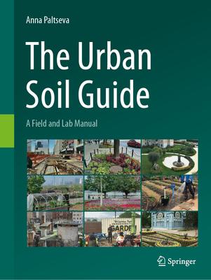 The Urban Soil Guide: A Field and Lab Manual