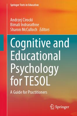 Cognitive and Educational Psychology for TESOL: A Guide for Practitioners