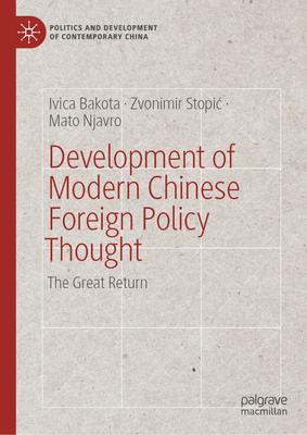 Development of Modern Chinese Foreign Policy Thought: The Great Return