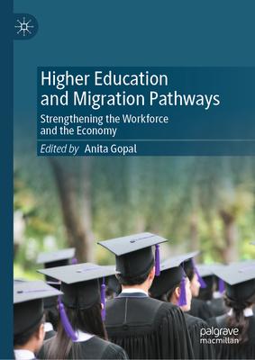 Higher Education and Migration Pathways: Strengthening the Workforce and the Economy Subscription