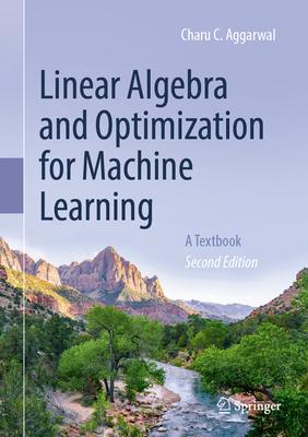 Linear Algebra and Optimization for Machine Learning: A Textbook Subscription