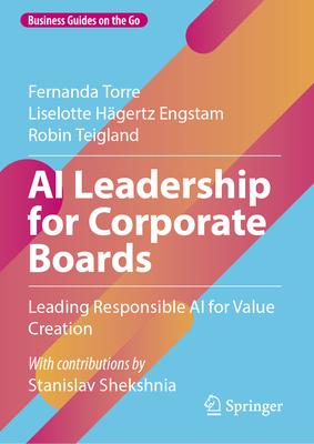 AI Leadership for Corporate Boards: Leading Responsible AI for Value Creation Subscription