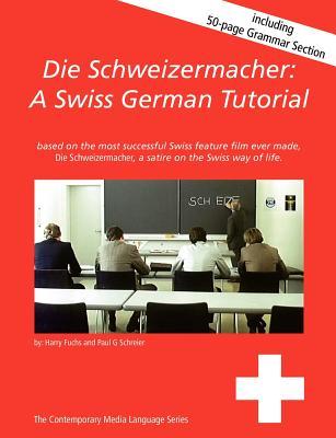 Die Schweizermacher: A Swiss German Tutorial Subscription