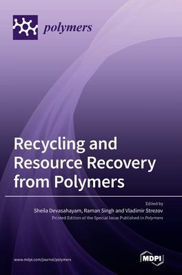 Recycling and Resource Recovery from Polymers Subscription