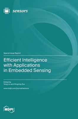 Efficient Intelligence with Applications in Embedded Sensing Subscription