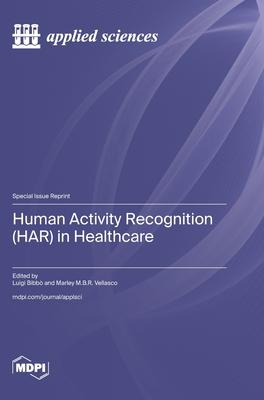Human Activity Recognition (HAR) in Healthcare Subscription