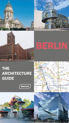 Berlin. the Architecture Guide