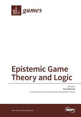 Epistemic Game Theory and Logic