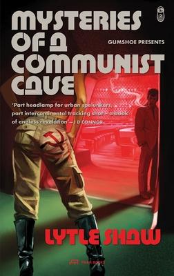 Mysteries of a Communist Cave: Volume 2