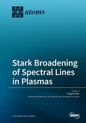 Stark Broadening of Spectral Lines in Plasmas Subscription